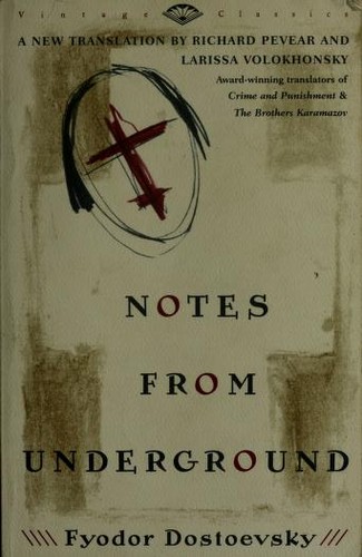 Fyodor Dostoevsky: Notes from underground (Paperback, 1994, Alfred A. Knopf)