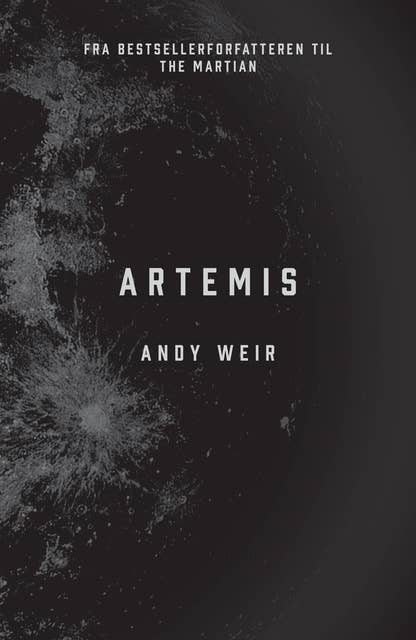 David Garmark, Andy Weir: Artemis (AudiobookFormat, Danish language, 2020, DreamLitt Aps)