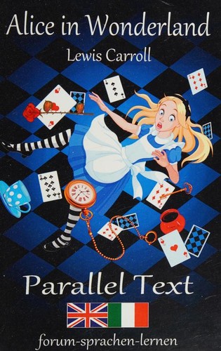 Lewis Carroll: Alice in Wonderland / Alice nel Paese delle Meraviglie (2018, Beate Ziebell)