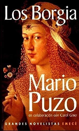 Mario Puzo: Los Borgia (Paperback, Spanish language, Emece Editores)