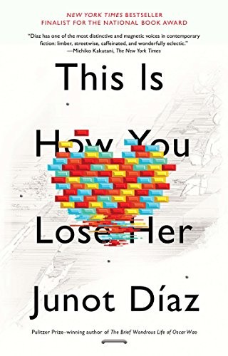 Junot Díaz: This Is How You Lose Her (Paperback, Riverhead Books)