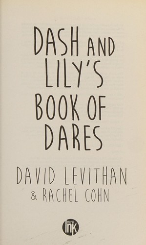 David Levithan, Rachel Cohn: Dash and Lily's Book of Dares (2014, Harlequin Mills & Boon, Limited)