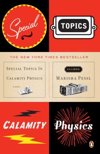 Marisha Pessl: Special Topics in Calamity Physics (2007, Penguin (Non-Classics))