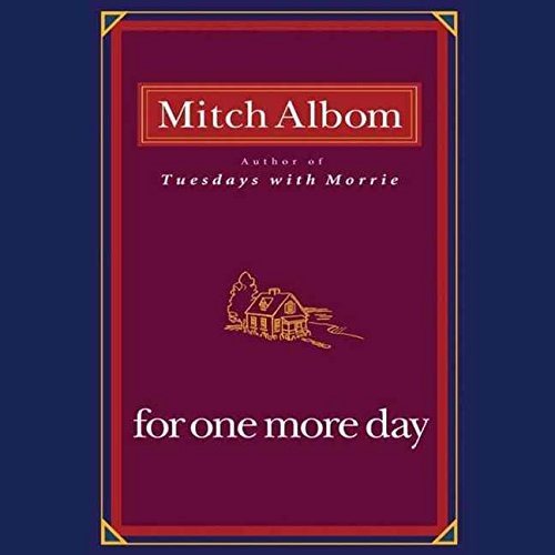 Mitch Albom: For One More Day Lib/E (AudiobookFormat, 2017, Hachette Book Group)