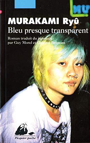 Ryu Murakami: Bleu presque transparent (French language)