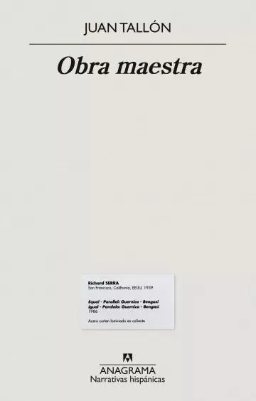 Juan Tallón: Obra maestra (Spanish language, 2022, Editorial Anagrama)