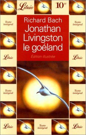 Richard Bach: Jonathan Livingston le Goéland (French language, 1994)