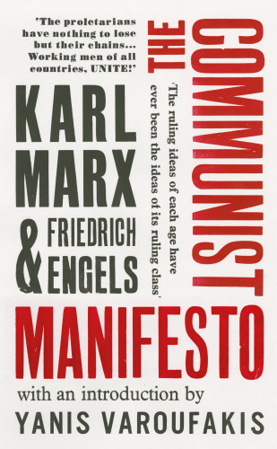 Yanis Varoufakis, David Aaronovitch, Friedrich Engels, Karl Marx: Communist Manifesto (2018, Penguin Random House)