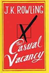 J. K. Rowling, Tom Hollander: The Casual Vacancy (AudioGO Limited)