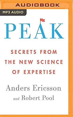 Anders Ericsson, Robert Pool, Sean Runnette: Peak (AudiobookFormat, Audible Studios on Brilliance Audio)