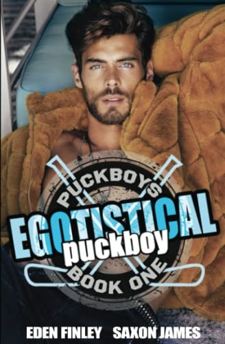 Eden Finley, Saxon James: Egotistical Puckboy (Paperback, Absolute Books)