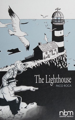 Roca, Paco (Comic book artist): The lighthouse (2017, NBM Graphic Novels)