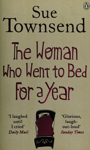 Sue Townsend: The woman who went to bed for a year (2012, Penguin Books)