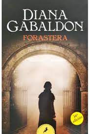 Diana Gabaldon: Forastera / Outlander (Spanish language, 2015, Penguin Random House Grupo Editorial (USA) LLC)