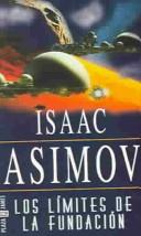 Isaac Asimov: Los límites de la fundación (Paperback, Spanish language, 2002, Plaza & Janés)