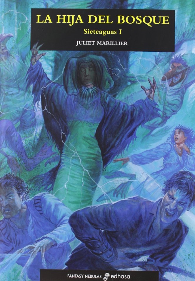 Juliet Marillier: La hija del bosque (Paperback, 2013, EDHASA)