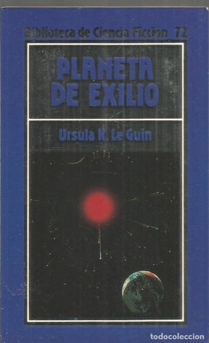 Ursula K. Le Guin: Planeta de Exilio (1988, Orbis)