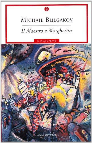 Mikhail Bulgakov: Il Maestro e Margherita (Paperback, Italian language, 1991, Oscar Mondadori)