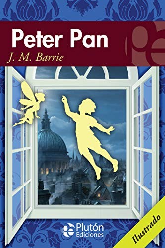 J.M. Barrie, Benjamin Briggent: Peter Pan (Paperback, Plutón Ediciones)