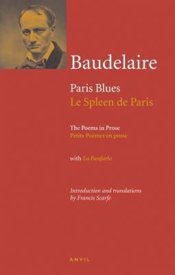 Charles Baudelaire: Charles Baudelaire: Paris Blues (Anvil Editions) (2012)