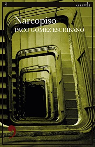 Paco Gómez Escribano: Narcopiso (Paperback, 2023, EDITORIAL ALREVES, S.L)