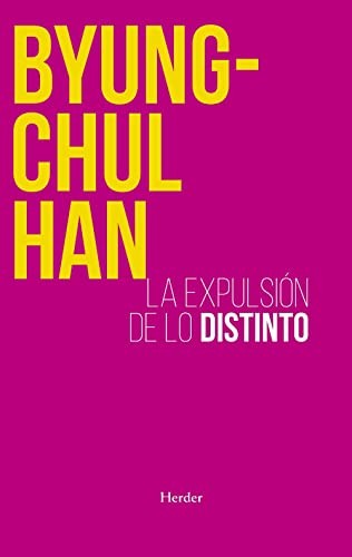 Byung-Chul Han: La expulsión de lo distinto (Paperback, 2023, Herder)