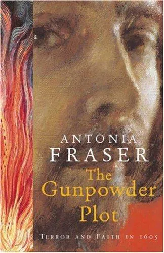 Antonia Fraser: The Gunpowder Plot (2002)