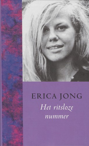 Erica Jong: Het ritsloze nummer (Hardcover, Dutch language, 2006, Maarten Muntinga, Trouw)