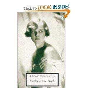 F. Scott Fitzgerald: Tender is the Night : A Romance (1990, Penguin Books)