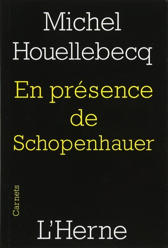 Andrew Brown, Michel Houellebecq: En présence de Schopenhauer (Paperback, French language, 2017, Ud-Union Distribution)