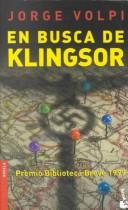 Jorge Volpi Escalante: En busca de Klingsor (Spanish language, 2003, Editorial Seix Barral)