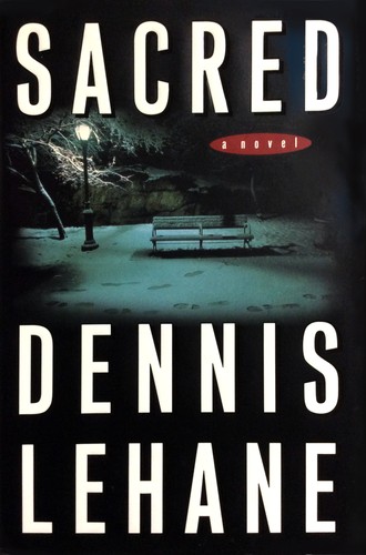 Dennis Lehane: Sacred (1997, W. Morrow and Co.)