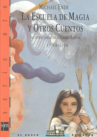 Miguel Azaola: LA Escuela De Magia Y Otros Cuentos (Hardcover, Spanish language, 1995, Liguori Publications)
