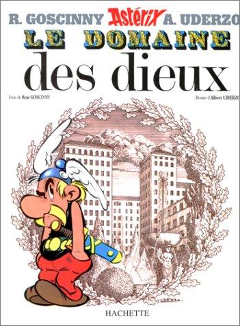 Albert Uderzo, René Goscinny: Le Domaine des dieux (French language, 1998, Hachette)