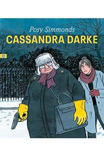 Posy Simmonds: Cassandra Darke (Hardcover, 2020, Salamandra Graphic)