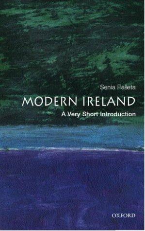 Senia Pašeta: Modern Ireland (2003, Oxford University Press)