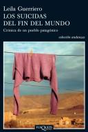 Leila Guerriero: Los Suicidas del Fin del Mundo (Paperback, Spanish language, 2006, TusQuets)