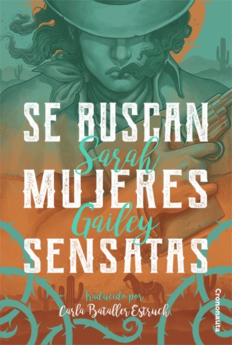 Sarah Gailey: Se buscan mujeres sensatas (Paperback, Spanish language, 2021, Crononauta)
