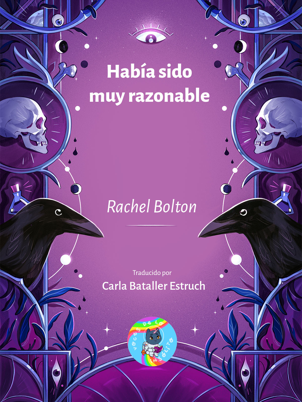 Carla Bataller Estruch (traductora): Había sido muy razonable (EBook, Español language, 2025, Voces de lo insolito)