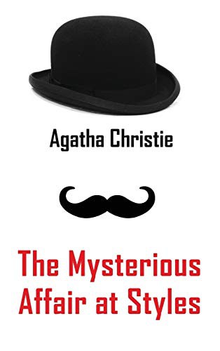 Agatha Christie: The Mysterious Affair at Styles (Hardcover, 2014, Ancient Wisdom Publications)