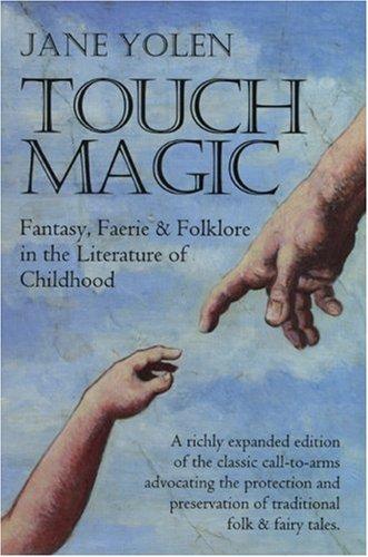 Jane Yolen: Touch magic (2000, August House, Tradeselect Limited)