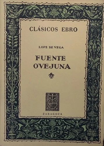 Lope de Vega: Fuenteovejuna (Paperback, Spanish language, 1971, Ebro)