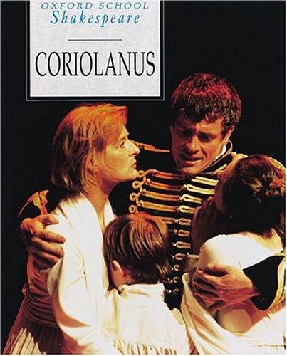 William Shakespeare: Coriolanus (Paperback, 1999, Oxford University Press, USA)