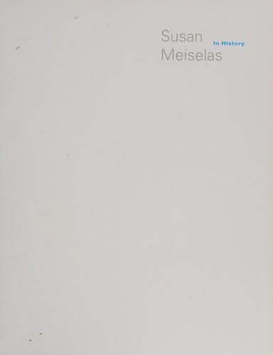 Susan Meiselas, Caroline Brothers, Edmundo Desnoes: Susan Meiselas: In History (German language, 2008, Steidl / Edition7L)