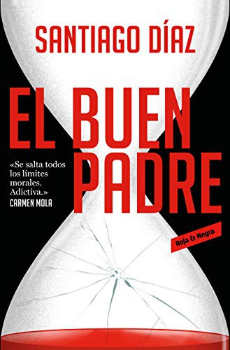 Santiago Diaz: El buen padre / The Good Father (Paperback, 2021, RESERVOIR BOOKS, Reservoir Books)
