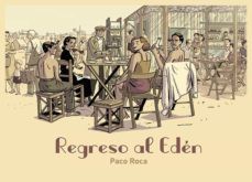 Roca, Paco (Comic book artist): Regreso al Edén (2020, Edelvives)
