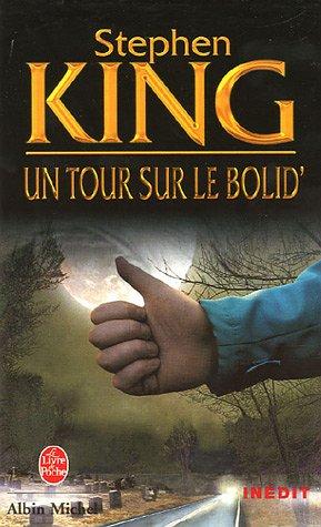 Stephen King: Un tour sur le bolid' (Paperback, French language, 2000, LGF)