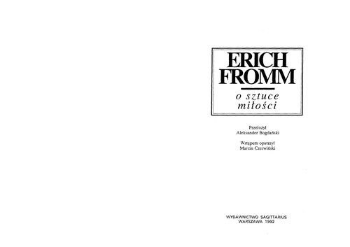 Erich Fromm: O sztuce mi¿os ci (Polish language, 1992, "Sagittarius")