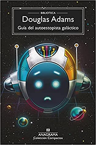Douglas Adams: The Hitchhiker's Guide to the Galaxy (Spanish language, 2008)