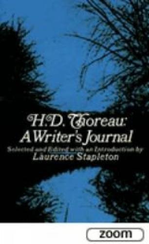 Henry David Thoreau: H. D. Thoreau, a Writer's Journal (1960)